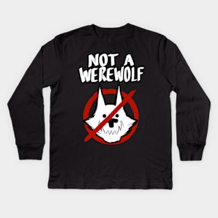 Not A Werewolf Kids Long Sleeve T-Shirt